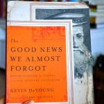 i love to read: “the good news we almost forgot”